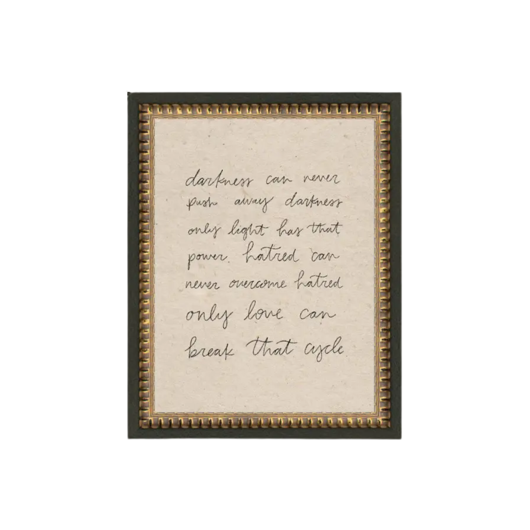 Darkness Can Never Framed Print